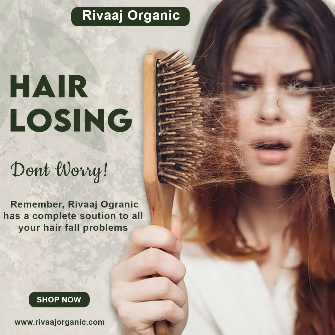 Woman holding a hairbrush with falling hair, Rivaaj Organic advertisement.